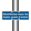 Désinfectez-vous les mains avant d'entrer