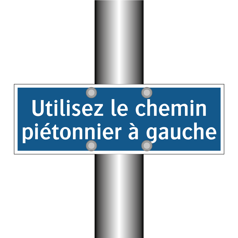 Utilisez le chemin piétonnier à gauche