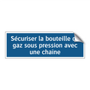 Sécuriser la bouteille de gaz sous pression avec une chaîne