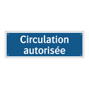 Circulation autorisée