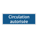 Circulation autorisée