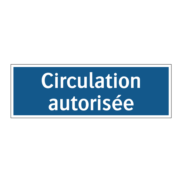 Circulation autorisée