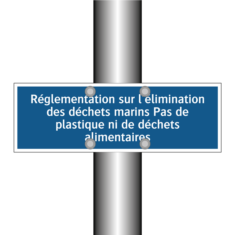Réglementation sur l'élimination des déchets marins Pas de plastique ni de déchets alimentaires