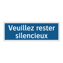 Veuillez rester silencieux