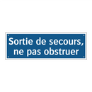 Sortie de secours, ne pas obstruer