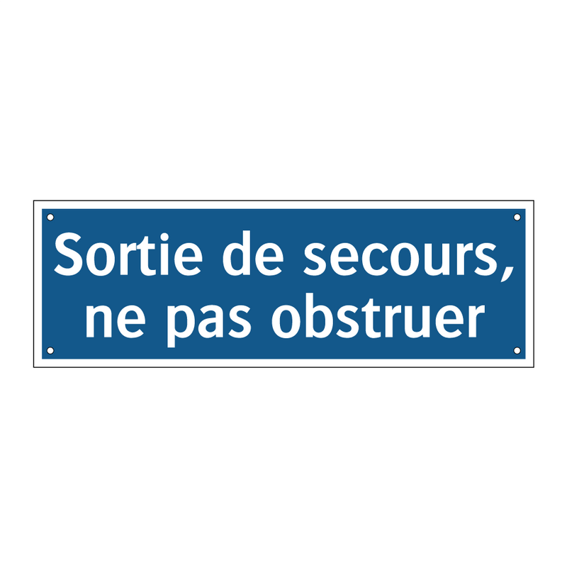 Sortie de secours, ne pas obstruer