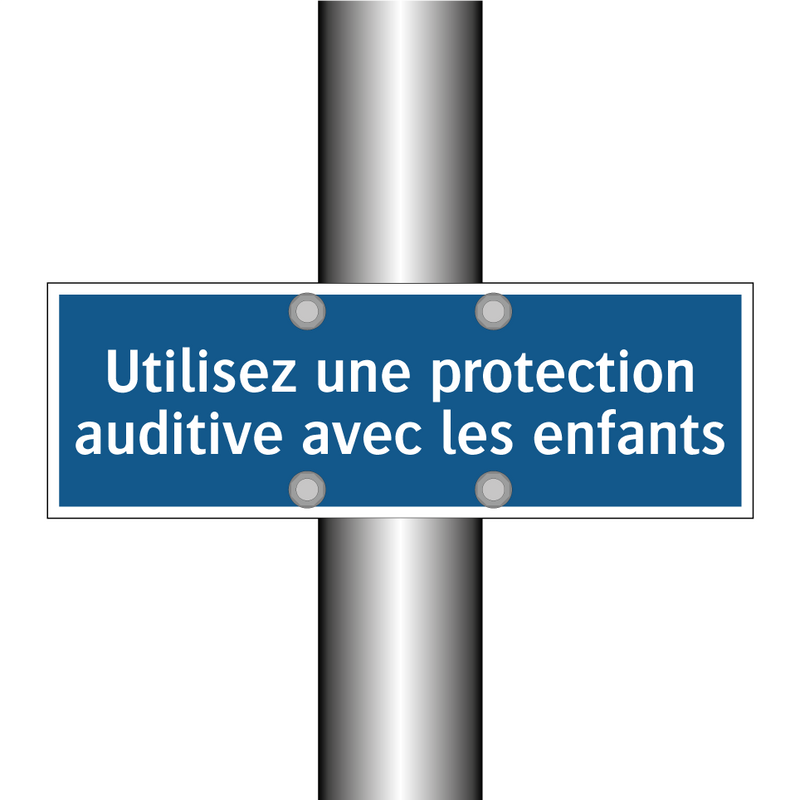 Utilisez une protection auditive avec les enfants