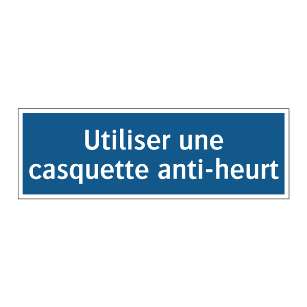Utiliser une casquette anti-heurt