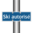 Ski autorisé