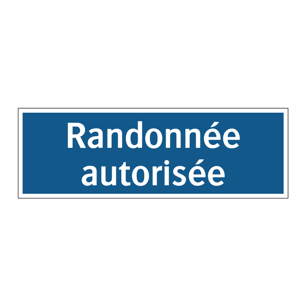 Randonnée autorisée
