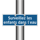 Surveillez les enfants dans l'eau