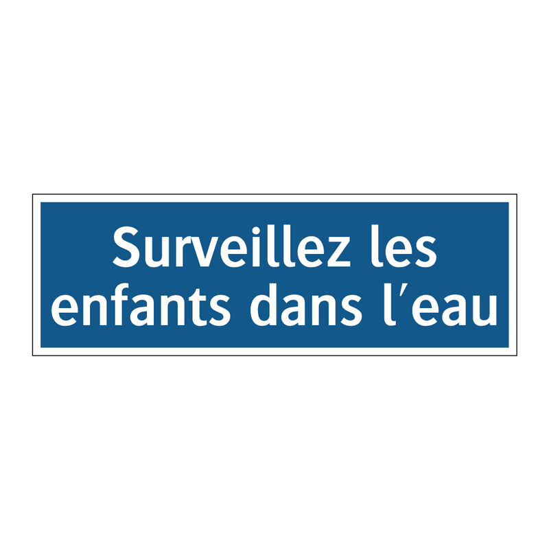 Surveillez les enfants dans l'eau