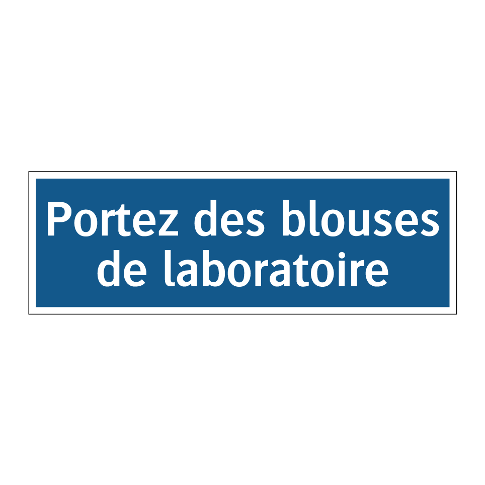 Portez des blouses de laboratoire