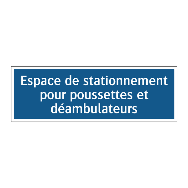 Espace de stationnement pour poussettes et déambulateurs