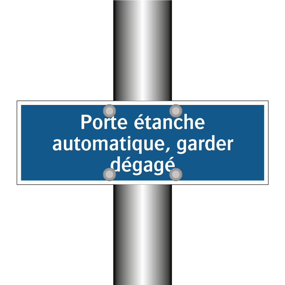 Porte étanche automatique, garder dégagé