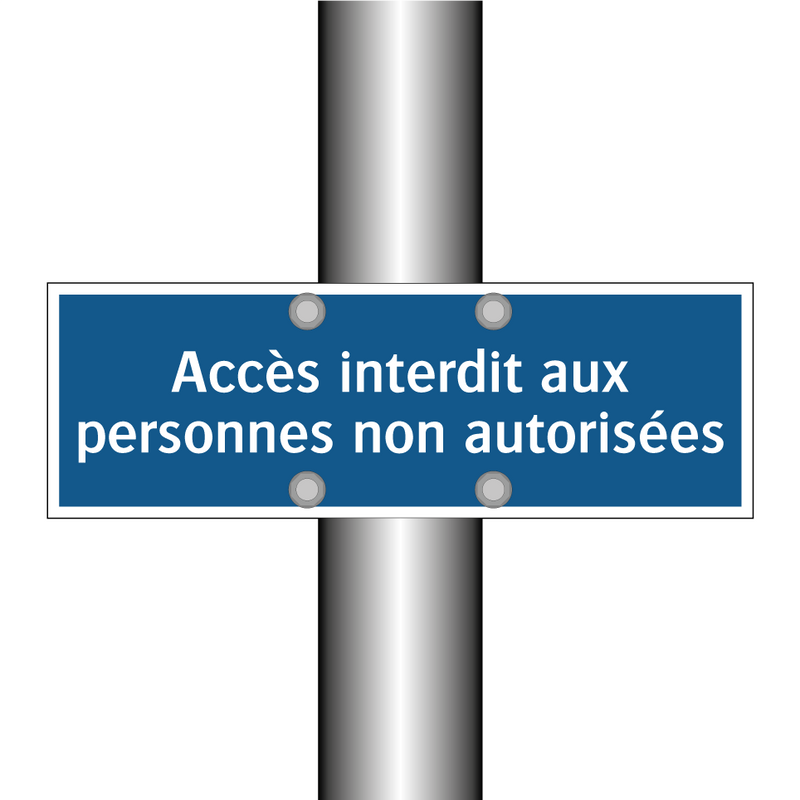 Accès interdit aux personnes non autorisées