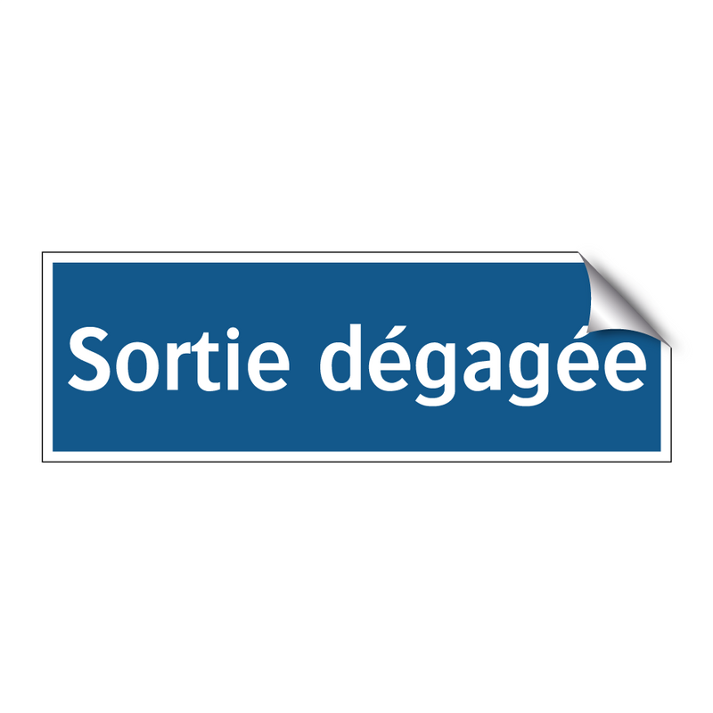 Sortie dégagée