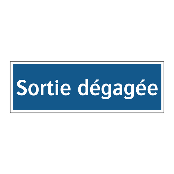 Sortie dégagée