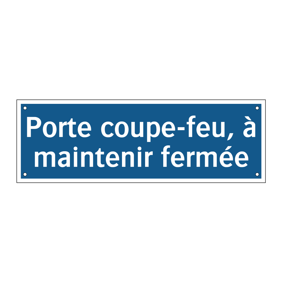 Porte coupe-feu, à maintenir fermée
