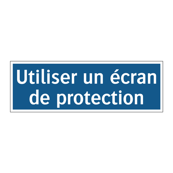 Utiliser un écran de protection