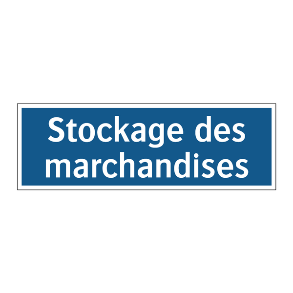Stockage des marchandises