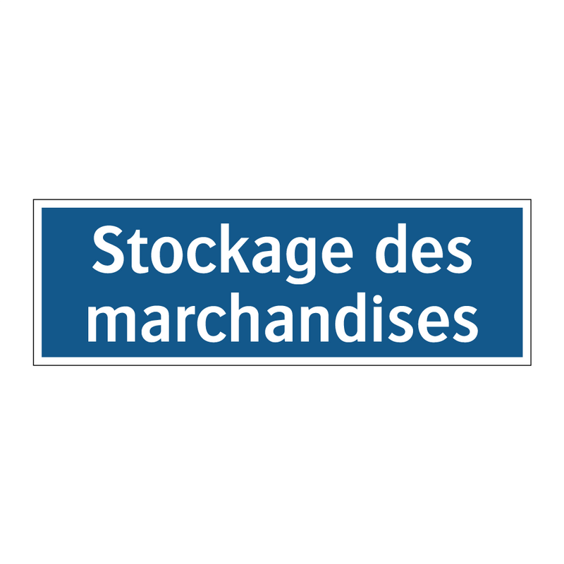 Stockage des marchandises