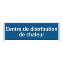 Centre de distribution de chaleur