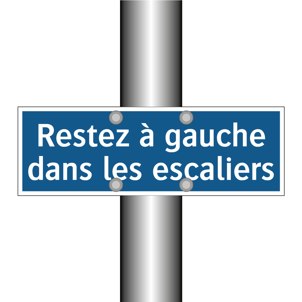 Restez à gauche dans les escaliers