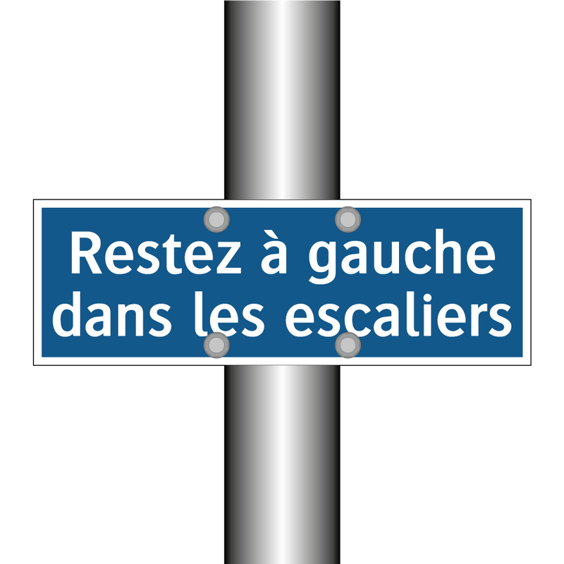 Restez à gauche dans les escaliers