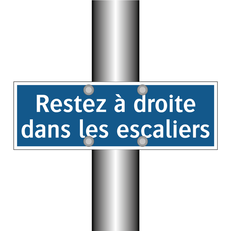 Restez à droite dans les escaliers