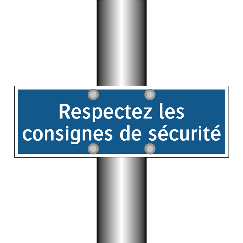 Respectez les consignes de sécurité