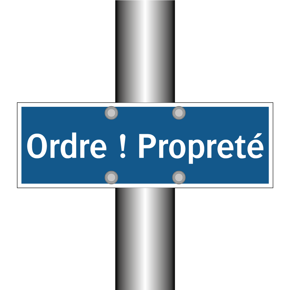 Ordre ! Propreté