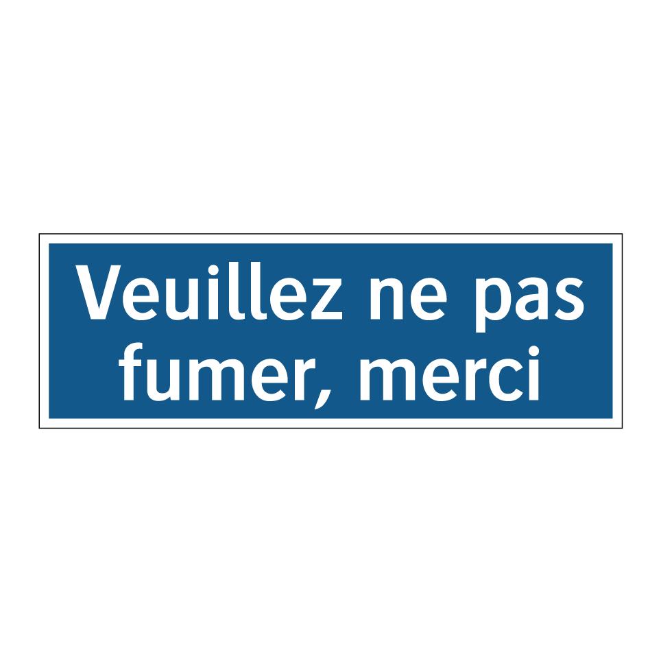 Veuillez ne pas fumer, merci