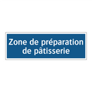 Zone de préparation de pâtisserie