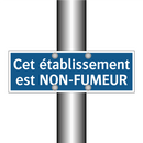 Cet établissement est NON-FUMEUR