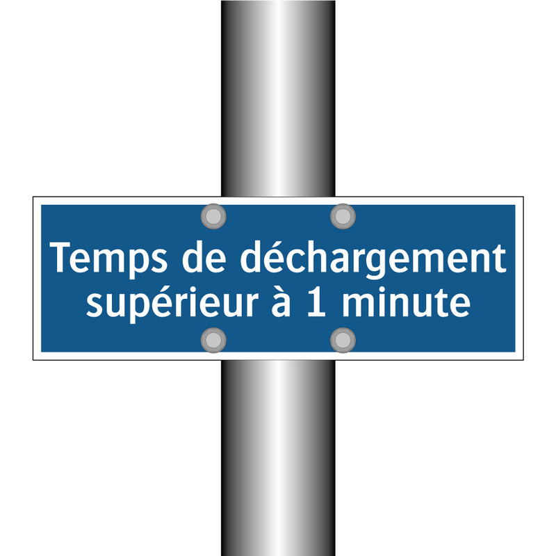 Temps de déchargement supérieur à 1 minute