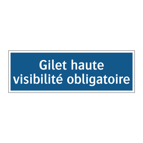 Gilet haute visibilité obligatoire