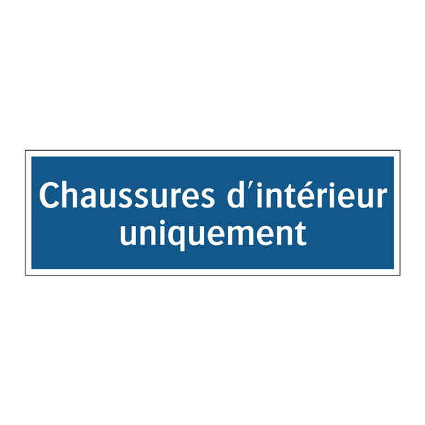 Chaussures d'intérieur uniquement