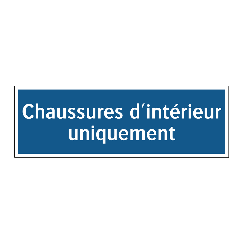 Chaussures d'intérieur uniquement