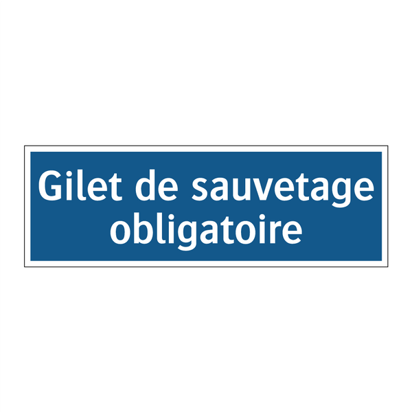 Gilet de sauvetage obligatoire