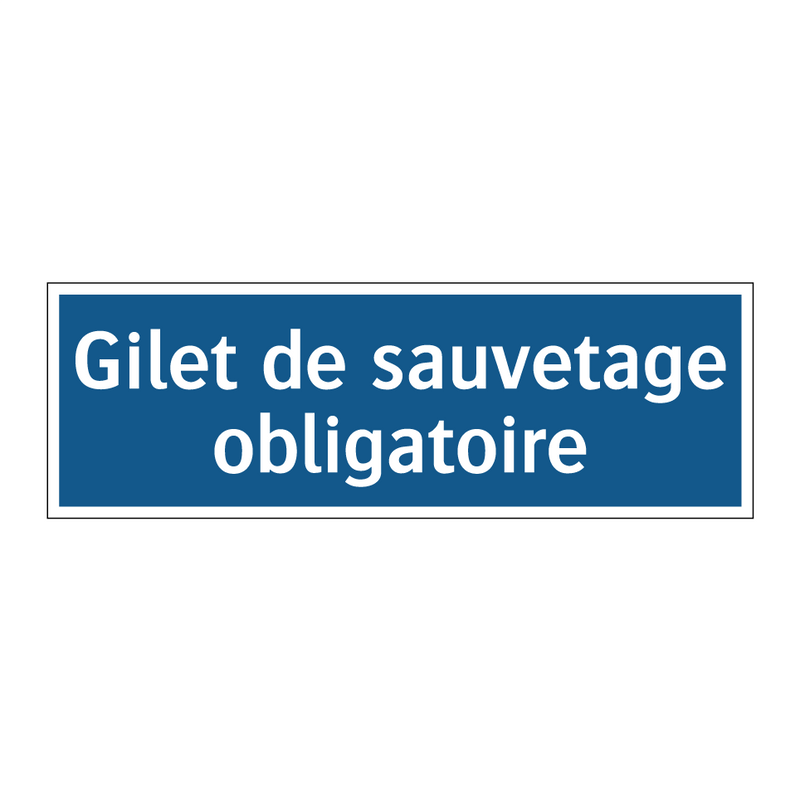 Gilet de sauvetage obligatoire