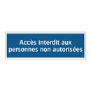 Accès interdit aux personnes non autorisées