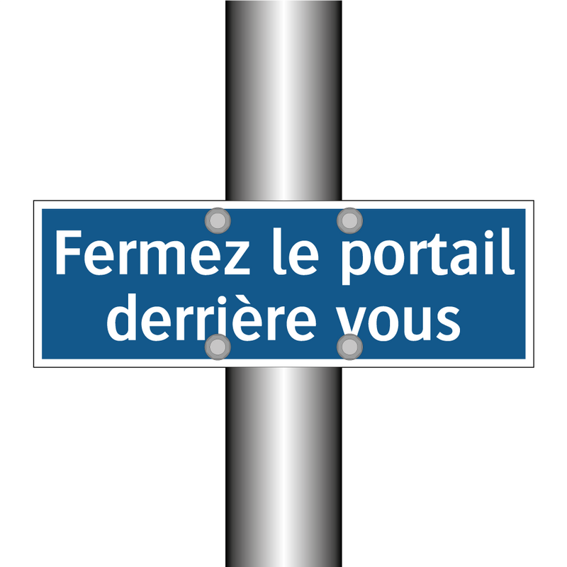 Fermez le portail derrière vous