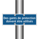 Des gants de protection doivent être utilisés
