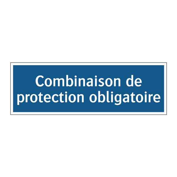 Combinaison de protection obligatoire