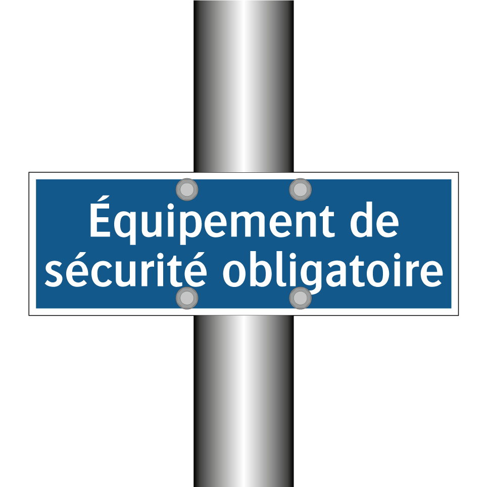 Équipement de sécurité obligatoire