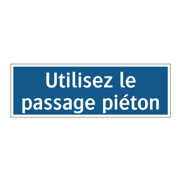 Utilisez le passage piéton