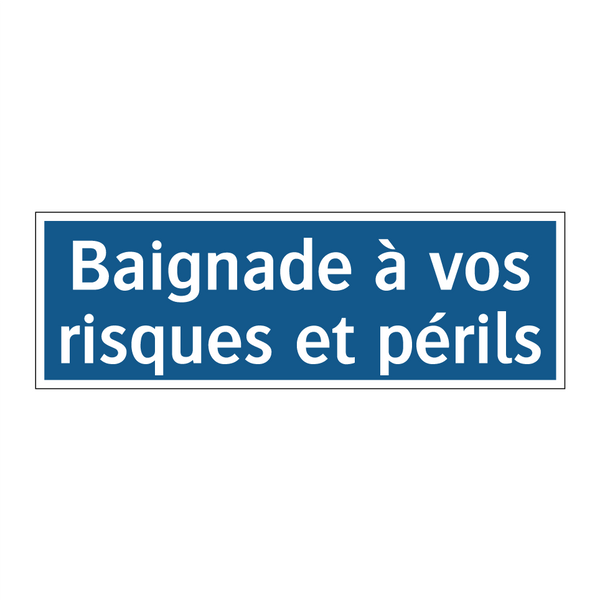 Baignade à vos risques et périls