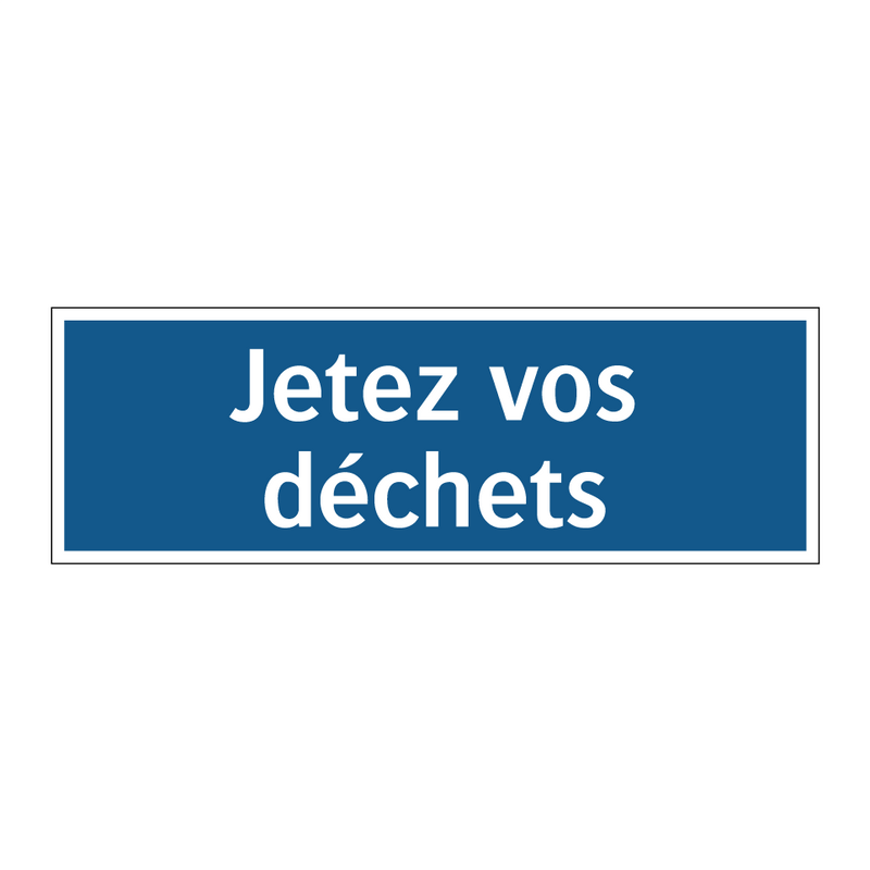 Jetez vos déchets