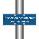 Utilisez du désinfectant pour les mains